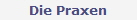 Die Praxen